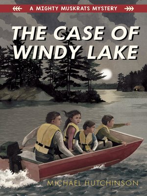 cover image of The Case of Windy Lake